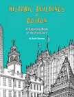 Historic Buildings of Boston: A Coloring Book of Architecture Cover Image