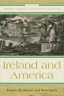 Ireland and America: Empire, Revolution, and Sovereignty Cover Image