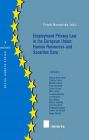 Employment Privacy Law in the European Union: Human Resources and Sensitive Data (Social Europe Series #7) Cover Image