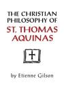 Christian Philosophy of St. Thomas Aquinas Cover Image