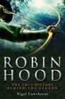 A Brief History of Robin Hood (Brief Histories) By Nigel Cawthorne Cover Image