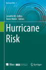 Hurricane Risk By Jennifer M. Collins (Editor), Kevin Walsh (Editor) Cover Image