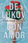 De Lukov, con amor / From Lukov With Love Cover Image