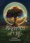 Seasons of Life By Emma Vangrieken Cover Image