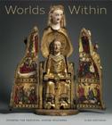 Worlds Within: Opening the Medieval Shrine Madonna By Elina Gertsman Cover Image