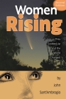 Women Rising By John Sant'ambrogio Cover Image