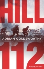 Hill 112: a novel of D-Day and the Battle of Normandy Cover Image