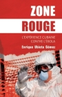Zone Rouge: L'Expérience Cubaine Contre l'Ébola By Enrique Ubieta Cover Image