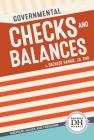 Governmental Checks and Balances (American Values and Freedoms) By Jd Duchess Harris Phd Cover Image