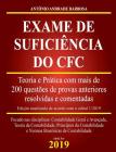 Exame de Suficiência do CFC - Teoria e Prática com mais de de 200 questões de provas anteriores resolvidas e comentadas. By Antonio Andrade Barbosa Cover Image