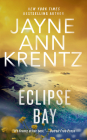 Eclipse Bay By Jayne Ann Krentz Cover Image