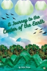A Journey to the Center of the Earth By Jules Verne Cover Image