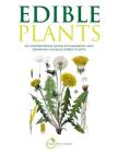Edible Plants: An inspirational guide to choosing and growing unusual edible plants By Plants for a. Future Cover Image