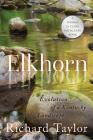 Elkhorn: Evolution of a Kentucky Landscape By Richard Taylor Cover Image