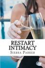 Restart INTIMACY By Sierra Parker Cover Image