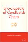 Encyclopedia of Candlestick Charts (Wiley Trading #332) By Thomas N. Bulkowski Cover Image