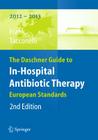 The Daschner Guide to In-Hospital Antibiotic Therapy: European Standards Cover Image
