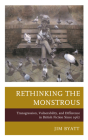 Rethinking the Monstrous: Transgression, Vulnerability, and Difference in British Fiction Since 1967 Cover Image