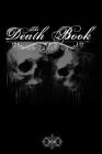 The death book: note book to be completed - 15.24 x 22.86 cm 50 pages - gift for fan gothics By Lutins Édition Cover Image