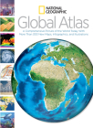 National Geographic Global Atlas: A Comprehensive Picture of the World Today With More Than 300 New Maps, Infographics, and Illustrations By National Geographic Cover Image