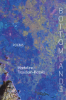 Bottomlands By Madeline Rotolo Cover Image