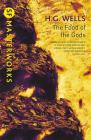 The Food of the Gods (S.F. MASTERWORKS) By H.G. Wells Cover Image