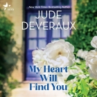 My Heart Will Find You By Jude Deveraux Cover Image