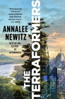 The Terraformers By Annalee Newitz Cover Image
