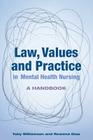 Law, Values and Practice in Mental Health Nursing: A Handbook Cover Image