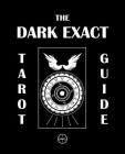 The Dark Exact Tarot Guide Cover Image