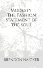 Modesty: The Fashion Statement of the Soul Cover Image