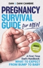 Pregnancy Survival Guide for Men Cover Image