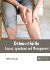 Osteoarthritis: Causes, Symptoms and Management Cover Image