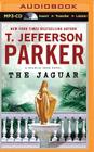 The Jaguar (Charlie Hood #5) By T. Jefferson Parker, David Colacci (Read by) Cover Image