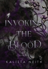 Invoking the Blood By Kalista Neith Cover Image