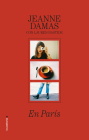 En Paris = In Paris By Jeanne Damas, Lauren Bastide (With) Cover Image