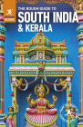 The Rough Guide to South India & Kerala (Rough Guides) By Rough Guides Cover Image