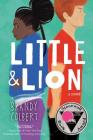 Little & Lion By Brandy Colbert Cover Image