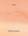 Mats Gustafson: Nude Cover Image