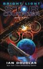 Bright Light: Star Carrier: Book Eight By Ian Douglas Cover Image
