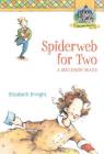 Spiderweb for Two: A Melendy Maze (Melendy Quartet #4) By Elizabeth Enright, Elizabeth Enright (Illustrator) Cover Image