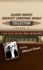 Classic Radio's Greatest Christmas Shows Collection 2 By Black Eye Entertainment, Full Cast (Read by) Cover Image