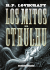 Los mitos de Cthulhu (Clásicos ilustrados) By H. P. Lovecraft Cover Image