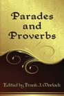 Parades and Proverbs: Eight Plays By Jan Hrabia Potocki, II Catherine the Great, Russian Empress, Frank J. Morlock (Editor) Cover Image