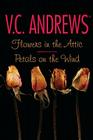 Flowers in the Attic/Petals on the Wind (Dollanganger) By V.C. Andrews Cover Image