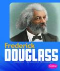 Frederick Douglass (Great African-Americans) By Isabel Martin Cover Image