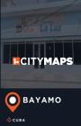 City Maps Bayamo Cuba By James McFee Cover Image