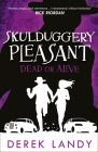 Dead or Alive (Skulduggery Pleasant #14) Cover Image