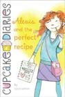 Alexis and the Perfect Recipe (Cupcake Diaries #4) By Coco Simon Cover Image
