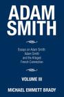 Adam Smith: Essays on Adam Smith: Adam Smith and the Alleged French Connection Cover Image